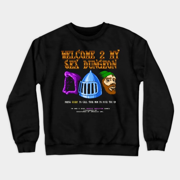 Welcome To My Dungeon Crewneck Sweatshirt by RadicalLizard